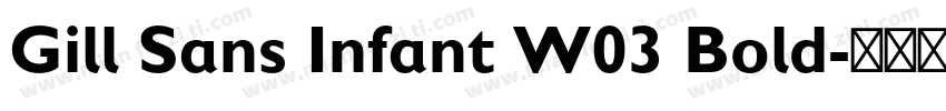 Gill Sans Infant W03 Bold字体转换